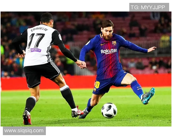 巴萨与巴伦西亚激战2019年5月26日决战赛场回顾与精彩瞬间分析 巴萨与巴伦西亚激战2019年5月26日决战赛场回顾与精彩瞬间分析