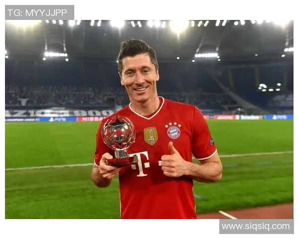 莱万在欧冠赛场火力全开10场12球领跑射手榜金靴前景光明 莱万在欧冠赛场火力全开10场12球领跑射手榜金靴前景光明