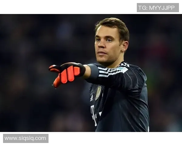 诺伊尔：从守门员到传奇，足球场上的不屈精神与辉煌成就