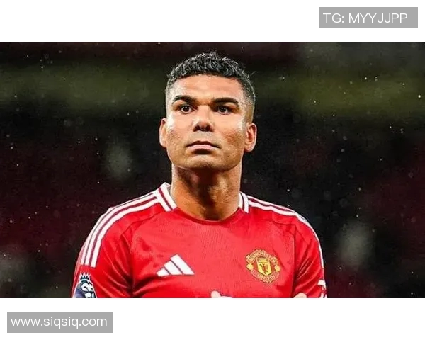 卡塞米罗的职业生涯回顾与未来展望：从巴西国脚到欧洲顶级中场的蜕变